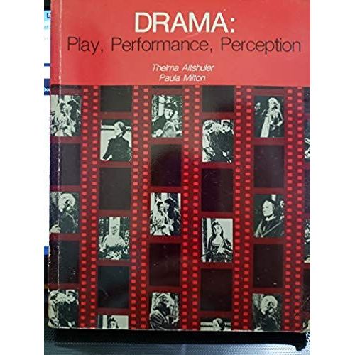 Drama: Play, Performance, Perception