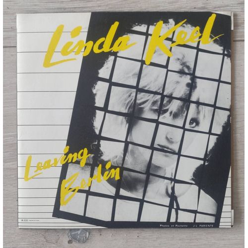 Linda Keel " Leaving Berlin / Not Just Anybody " Vinyl 45 Trs. France 1984. Synthpop.