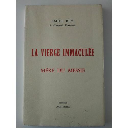 La Vierge Immaculée. Mère Du Messie.