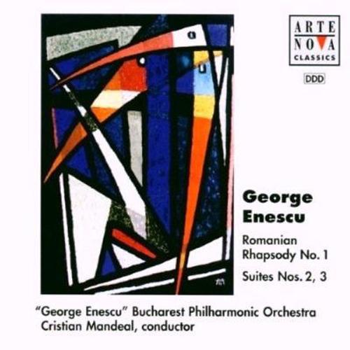 George Enescu Bucharest Philharmonic Orchestra Romanian Rhapsody No. 1 / Suites Nos. 2, 3