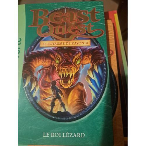 Beast Quest Le Roi Lézard La Bibliothèque Verte Collection Le Royaume De Kayonia