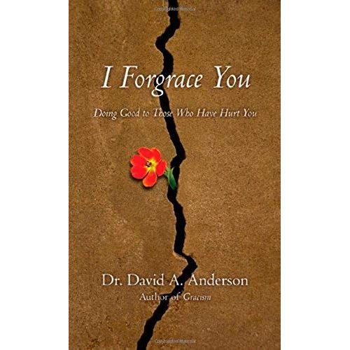 I Forgrace You