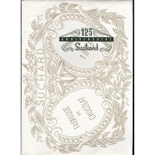 Chocolat Suchard - 125e Anniversaire (1826 -1951) Chocolaterie