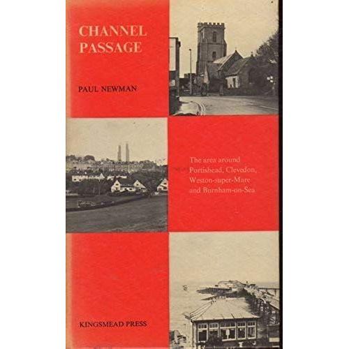 Channel Passage: The Area Around Portishead, Clevendon, Weston-Super-Mare And Burnham-On-Sea