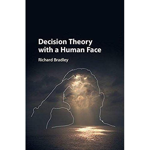 Decision Theory With A Human Face