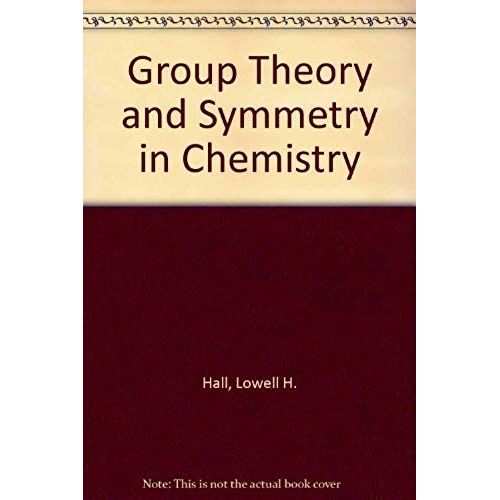 Group Theory And Symmetry In Chemistry