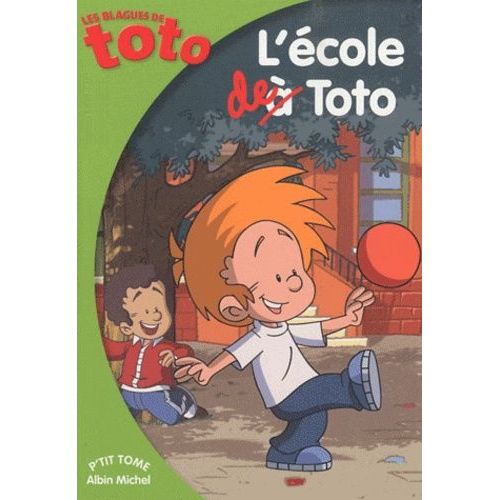 Les Blagues De Toto Tome 1 - L'école De Toto