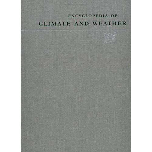Encyclopedia Of Climate And Weather