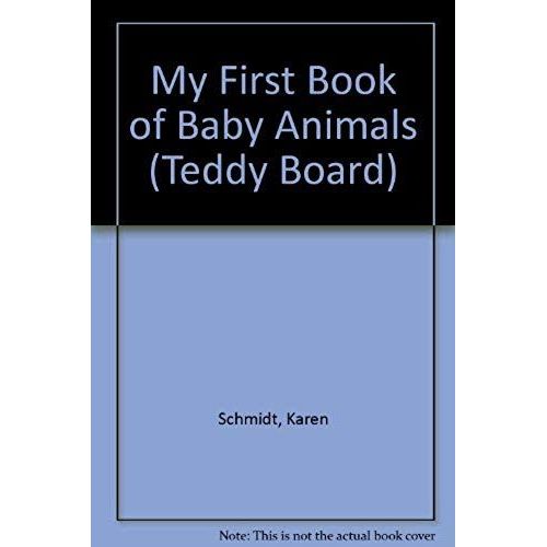 My First Book Of Baby Animals (Teddy Board)
