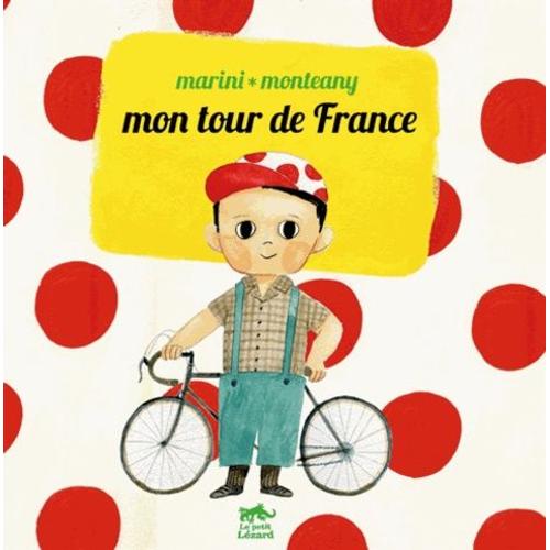 Mon Tour De France - Tome 1
