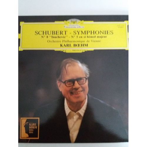 Schubert Symphonies N°8 Inachevée Et N°5 En Si Bémol Majeur.Karl Boehm