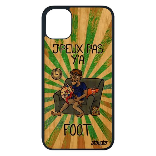Coque Pour Iphone 11 Pro Max Bois Silicone J'peux Pas Y'a Foot Jpeux Texte Supporter Portable 4g Humour Vert Antichoc Unique