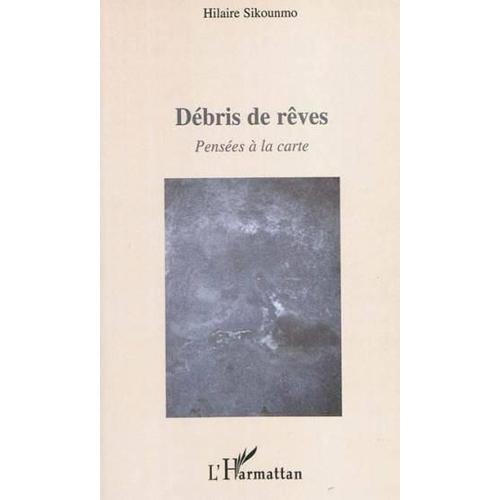 Débris De Rêves - Pensées À La Carte