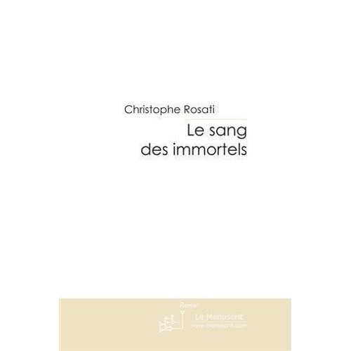 Le Sang Des Immortels