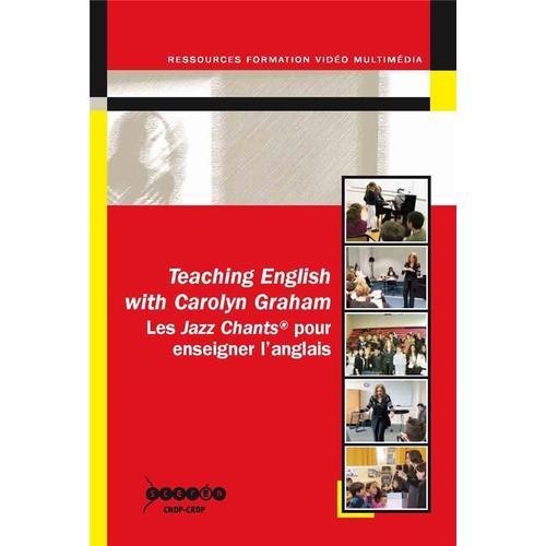 Teachning English With Carolyn Graham - Les Jazz Chants Pour Enseigner L'anglais