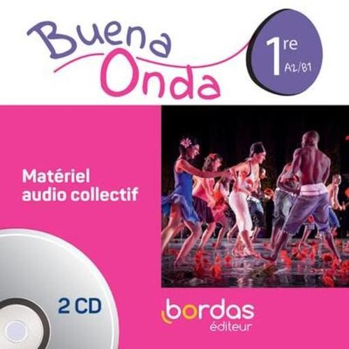 Buena Onda - Espagnol - 1re - A2/B1 - Matériel Audio Collectif (Édition 2019)