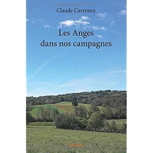 Les Anges Dans Nos Campagnes