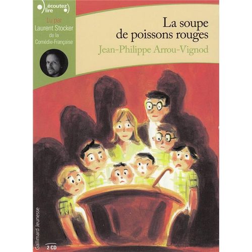 La Soupe De Poissons Rouges