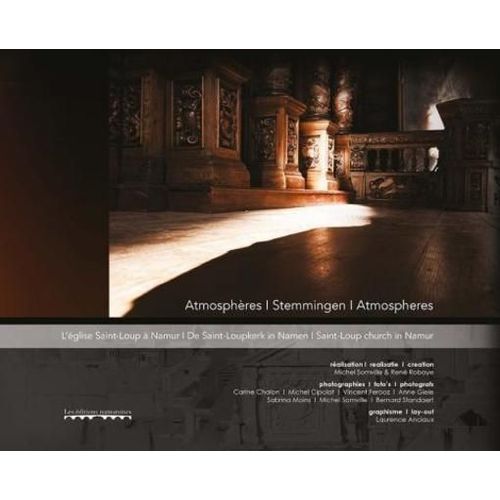 Atmospheres. L'eglise Saint-Loup A Namur