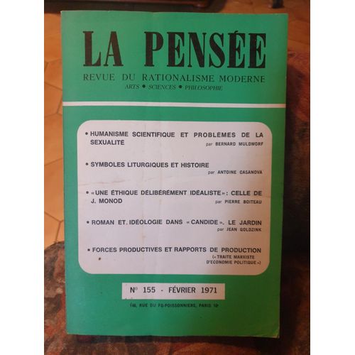 La Pensée 155 Février 1971 - Revue Du Rationalisme Moderne, Arts, Sciences Et Philosophie
