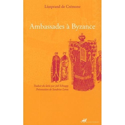 Ambassades À Byzance