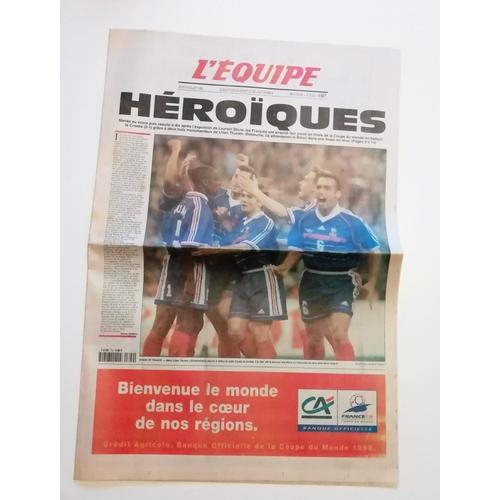 L'equipe N° 16226 Du 09/07/1998 - "Heroïque " - France 98 - Collection - Rare