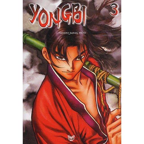 Yongbi - Tome 3