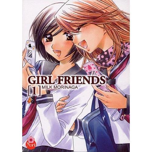 Girl Friends - Tome 1