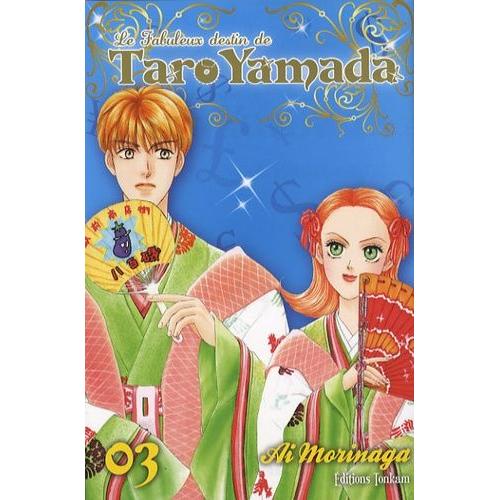 Fabuleux Destin De Taro Yamada (Le) - Tome 3