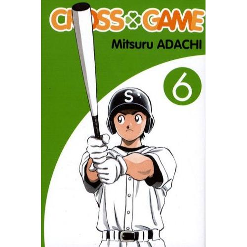Cross Game - Tome 6
