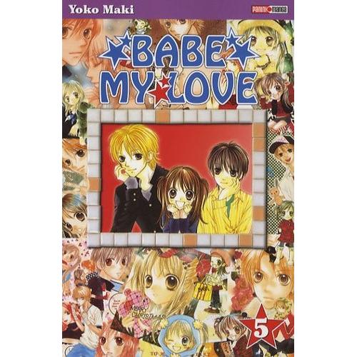 Babe My Love - Tome 5