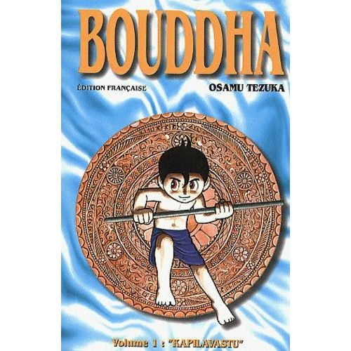 Bouddha - Tome 1 : Kapilavastu