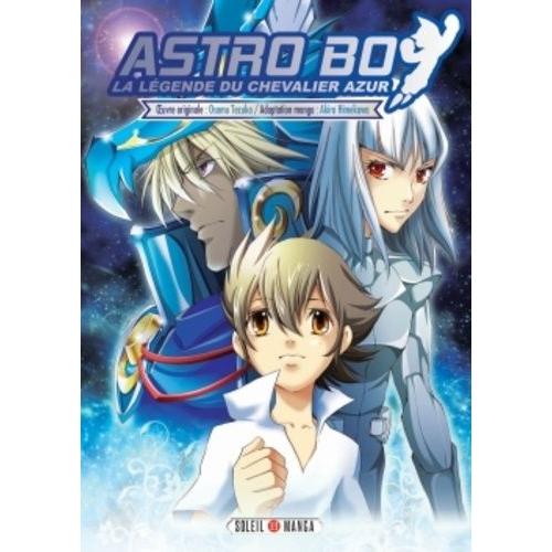 Astroboy ? La Légende Du Chevalier Azur