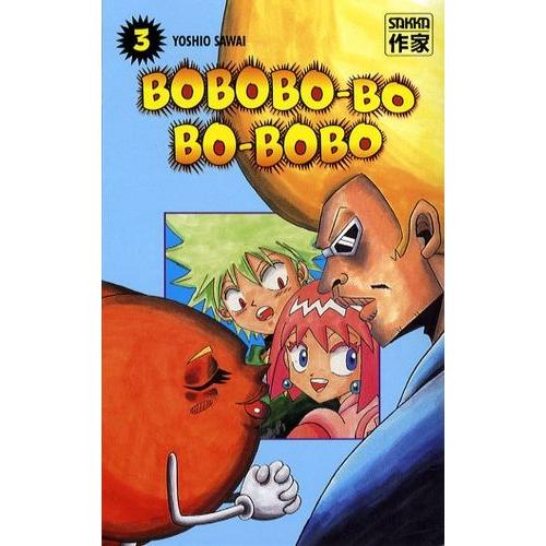 Bobobo-Bo Bo-Bobo - Tome 3