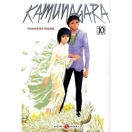 Kamunagara - Tome 10