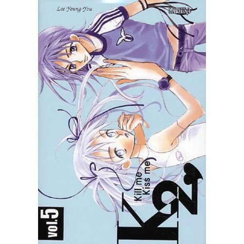 Kill Me, Kiss Me - Tome 5