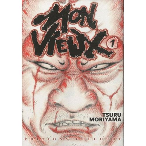 Mon Vieux - Tome 1