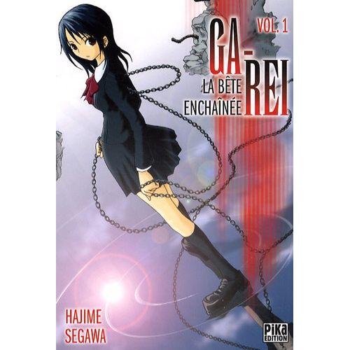 Ga-Rei - La Bête Enchainée - Tome 1