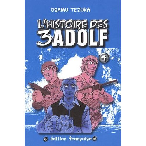 Histoire Des 3 Adolf (L') - Tome 4