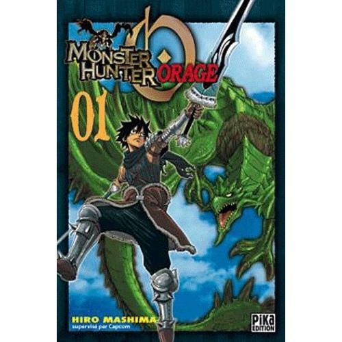 Monster Hunter Orage - Tome 1
