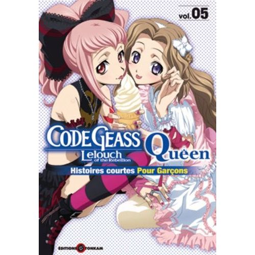 Code Geass - Queen For Boys - Tome 5