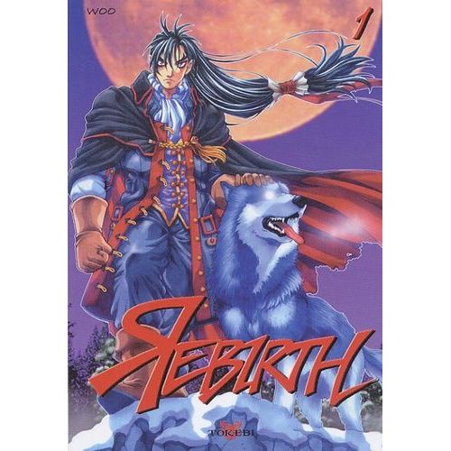 Rebirth - Tome 1