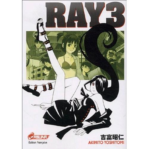 Ray - Tome 3