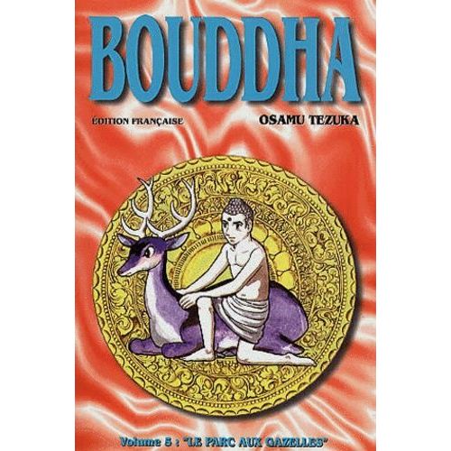Bouddha - Tome 5 : Le Parc Aux Gazelles
