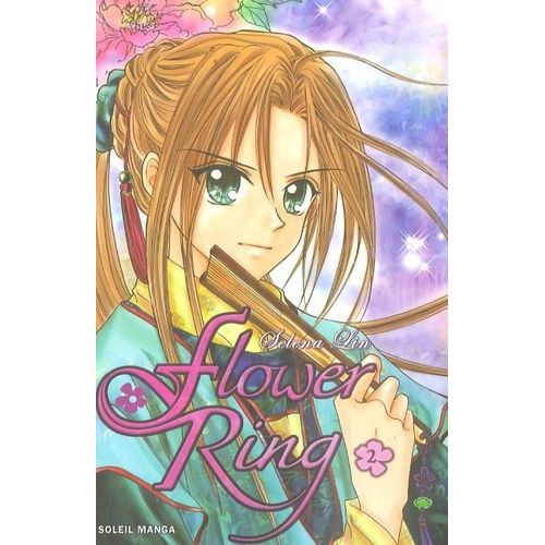 The Flower Ring - Tome 2