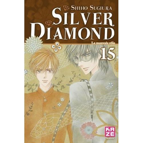 Silver Diamond - Tome 15 : Les Vrais Méchants