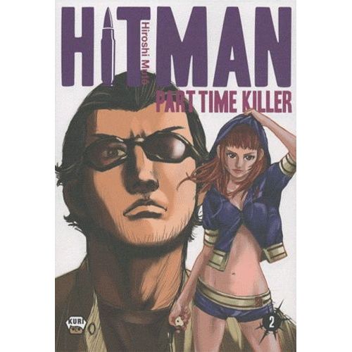 Hitman - Part Time Killer - Tome 2