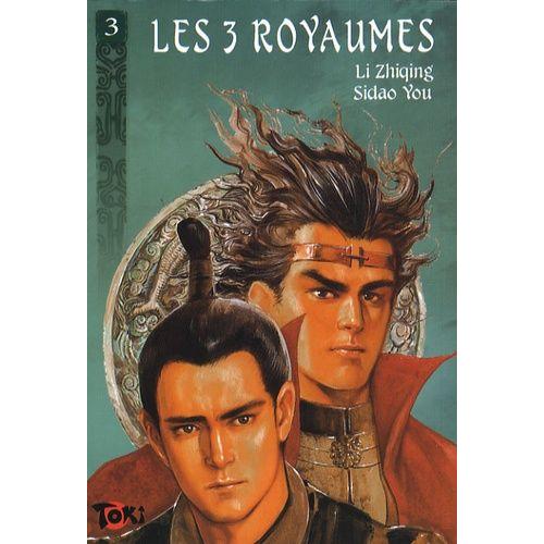 3 Royaumes (Les) - Tome 3