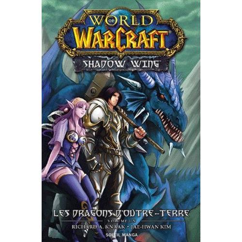 World Of Warcraft - Shadow Wing - Tome 1