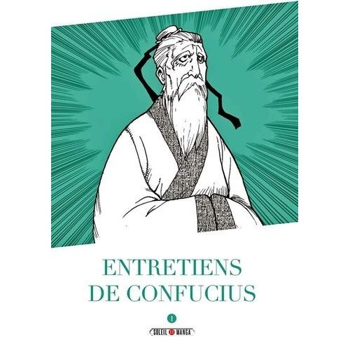 Entretiens De Confucius - Tome 1